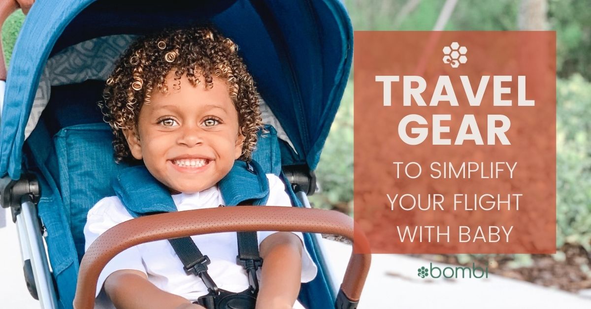 Baby Travel Gear To Simplify Your Flight With Baby  Bombi Gear